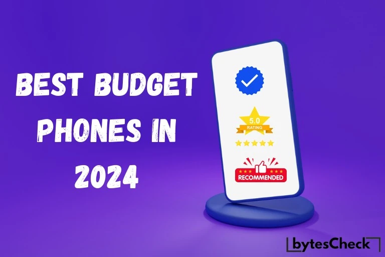 Best Budget Phones in 2024 Top Picks for Every Price Range BytesCheck